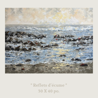  » Reflets d&rsquo;écume « 
